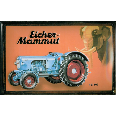 Eicher Mammut 45 PS -(20 x 30cm)