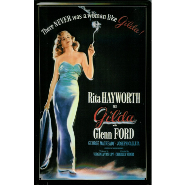 There Never was a woman like Gilda Rita Hayworth