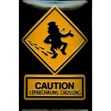 Caution Leprechauns  -(20 x 30cm)