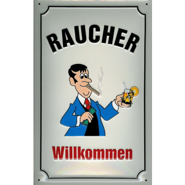 Raucher Willkommen-(20 x 30cm)